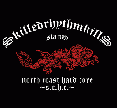 Slang : Skilled Rhythm Kills